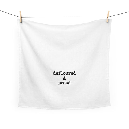 "Defloured & Proud" Tea Towel