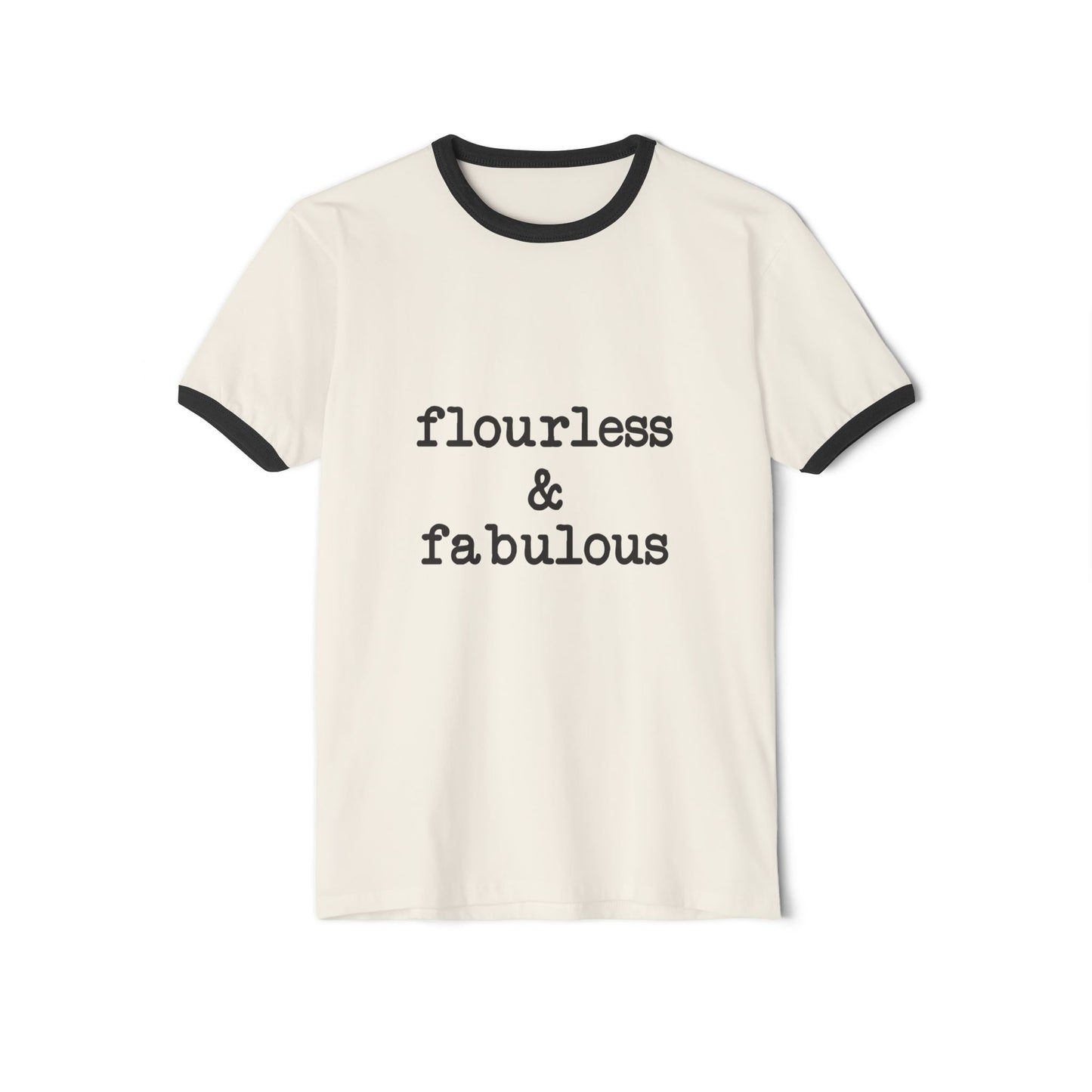 "flourless & fabulous" Unisex Ringer T-Shirt