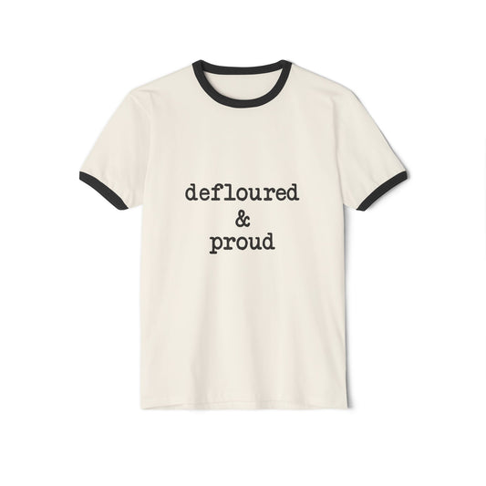 "defloured & proud" Unisex Ringer T-Shirt